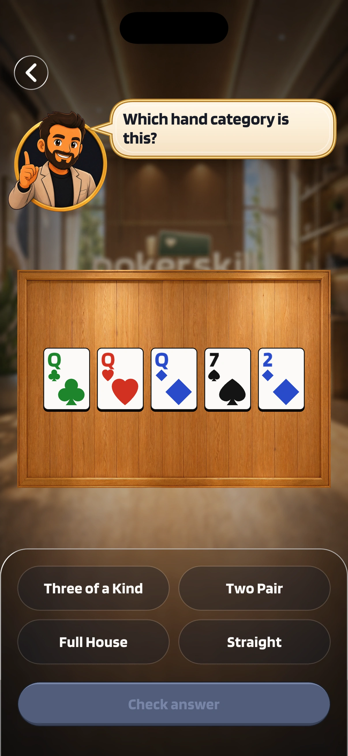 A Poker Skill lesson question: Coach Max asks which hand category this is, above five cards, the queens of clubs, hearts and diamonds, the seven of spades and the two of diamonds. The answers are Three of a Kind, Two Pair, Full House and Straight, with a Check answer button below.