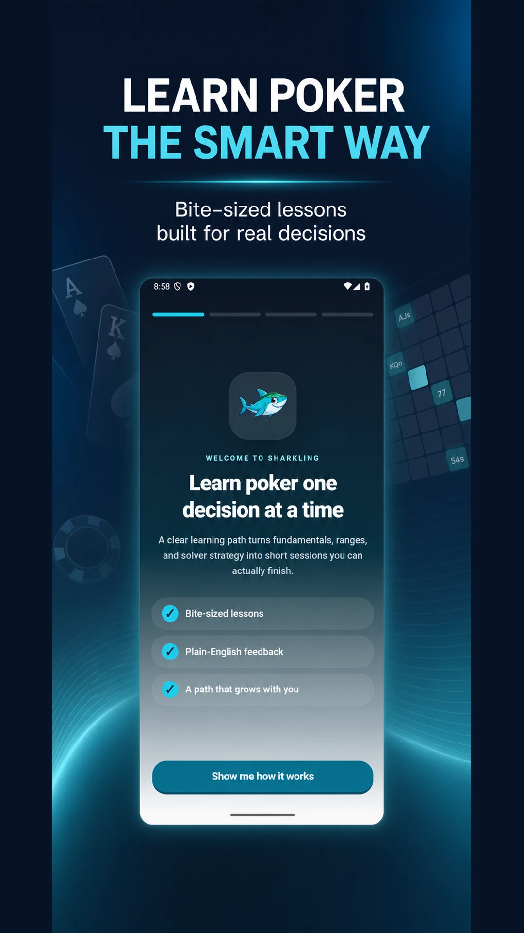 Sharkling Google Play screenshot headed Learn poker the smart way, with the line Bite-sized lessons built for real decisions, over a welcome screen that reads Learn poker one decision at a time and lists three checked items: Bite-sized lessons, Plain-English feedback and A path that grows with you.