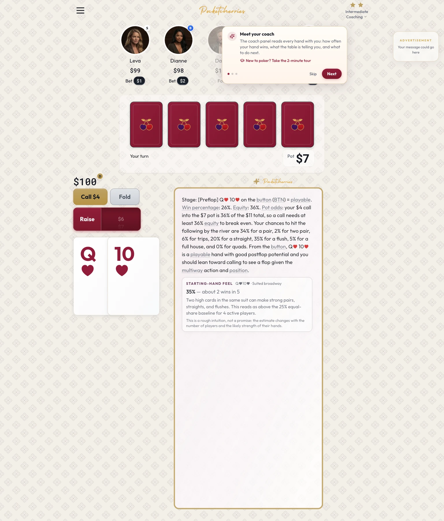 PocketCherries play screen in a browser. The player holds the queen and ten of hearts on the button, facing a call of 4 dollars into a 7 dollar pot. A coach panel beside the cards gives a win percentage of 26, equity of 36 and pot odds of 36 percent and says to lean toward calling. An Intermediate Coaching switch and a Meet your coach tooltip sit at the top, with an empty advertisement slot at the right.